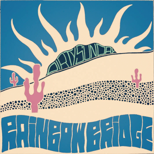 Rainbow Bridge : Dirty Sunday (Single)